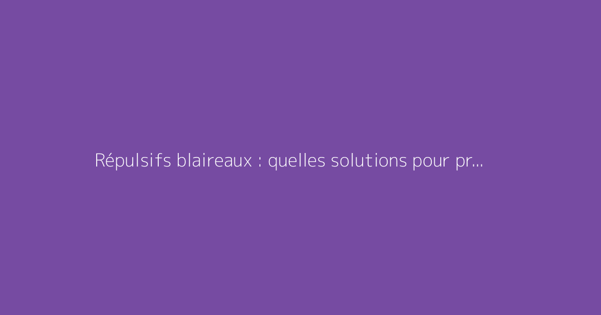 Répulsifs blaireaux : quelles solutions pour protéger son jardin ?