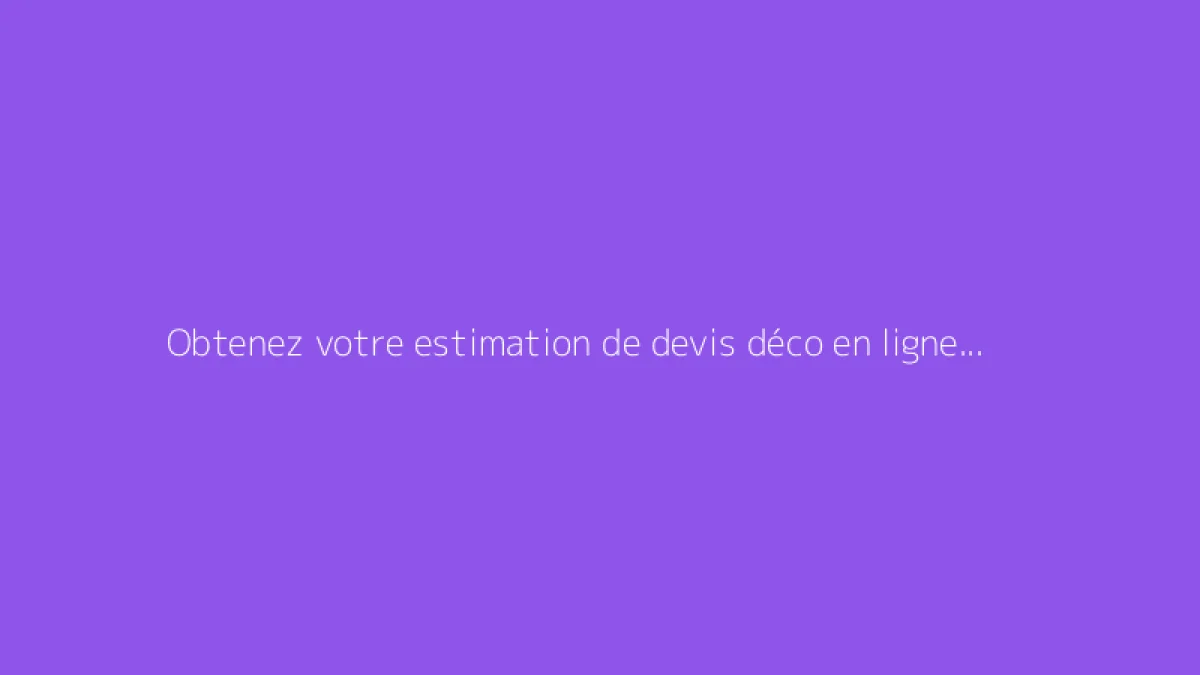 Obtenez votre estimation de devis déco en ligne avec Lestylechezsoi